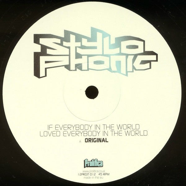 Stylophonic : If Everybody In The World Loved Everybody In The World (3x12", Promo + 12", S/Sided, Promo)