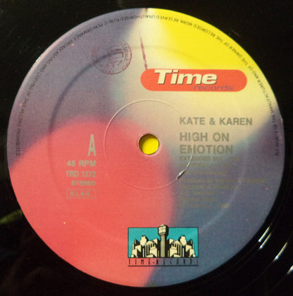 Kate & Karen : High On Emotion (12")