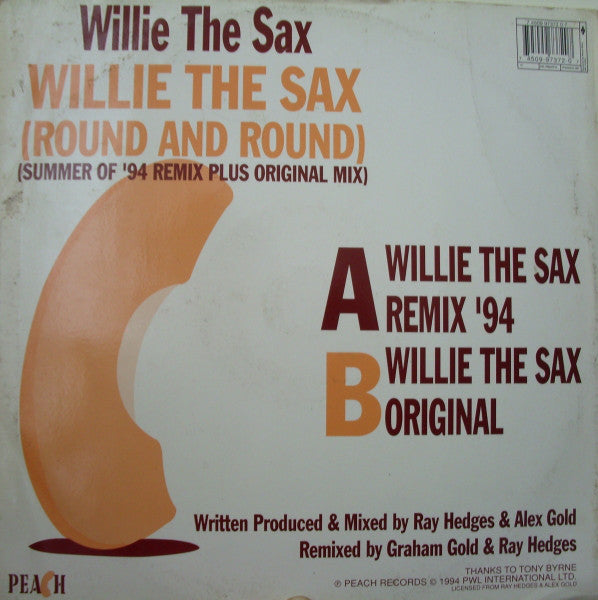 Willy The Sax : Willie The Sax (Round And Round) (12")