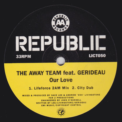 The Away Team (3) Feat. Gerideau : Our Love (12")