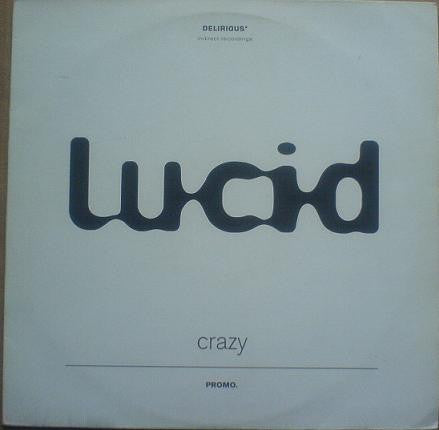 Lucid (45) : Crazy (12", Promo)