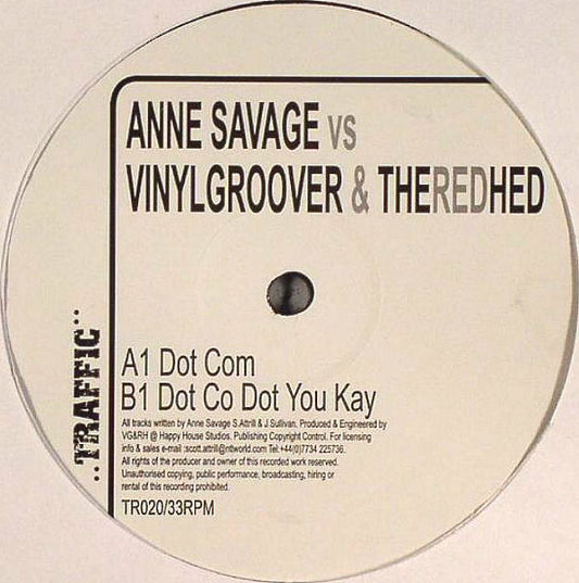 Anne Savage Vs Vinylgroover & The Red Hed : Dot Com (12")