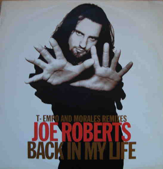 Joe Roberts : Back In My Life (T-Empo And Morales Remixes) (12", Single)