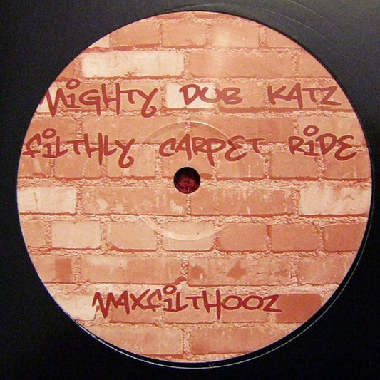 Mighty Dub Katz : Filthy Carpet Ride (12", S/Sided, Unofficial)