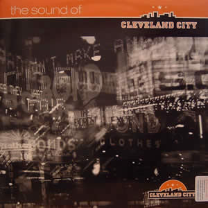 Various : The Sound Of Cleveland City (2xLP, Comp + 12")