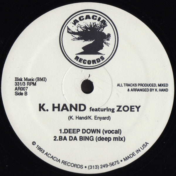 K. Hand* Featuring Zoey : I Do (12")