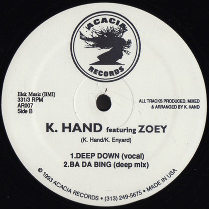 K. Hand* Featuring Zoey : I Do (12")