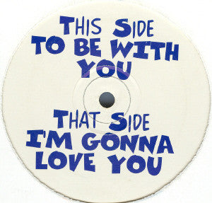 Summer Junkies : I'm Gonna Love You / To Be With You (12")
