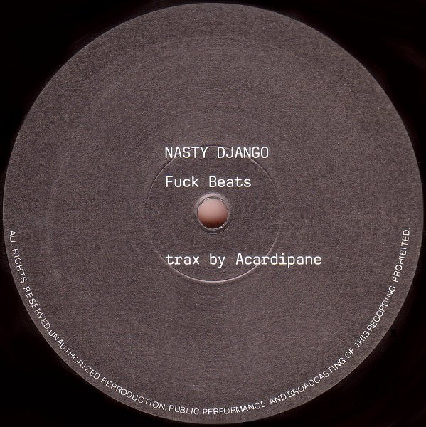 Nasty Django : Fuck Beats (12")