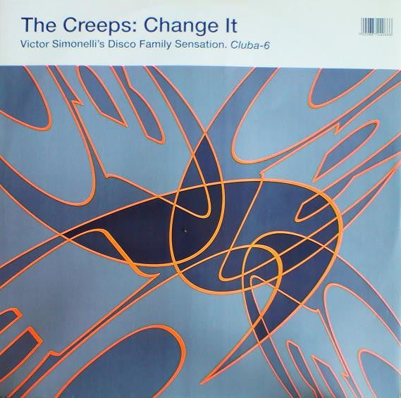 The Creeps : Change It (12")