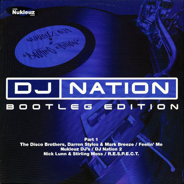 Various : DJ Nation Bootleg Edition Part 1 (12")