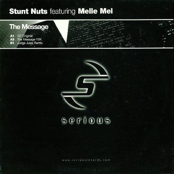 Stunt Nuts Featuring Melle Mel : The Message (12")