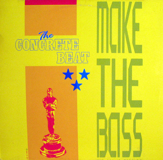 The Concrete Beat : Make The Bass (12")