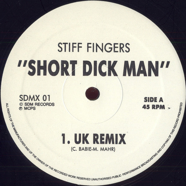 Stiff Fingers : Short Dick Man (12")