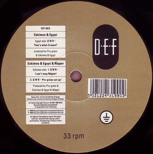Eskimos & Egypt : G'N'R - That's What U Want? (12")
