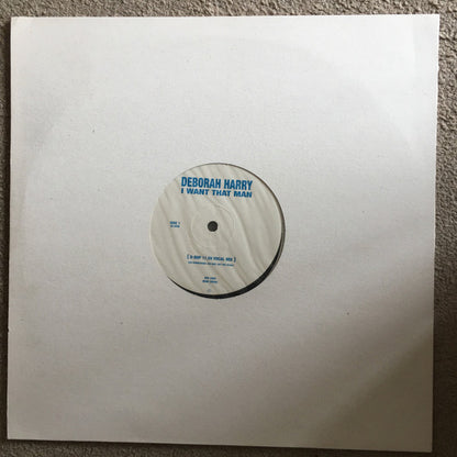 Deborah Harry : I Want That Man (12", Promo)