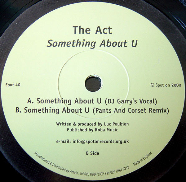 The Act : Something About U - The Remixes (12")