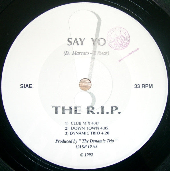 The R.I.P. : Say Yo (12", S/Sided)