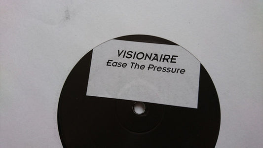 Visionaire : Ease The Pressure / Clanque (12", Promo, W/Lbl, Sti)