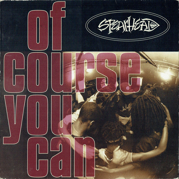 Spearhead : Of Course You Can (12", Single)