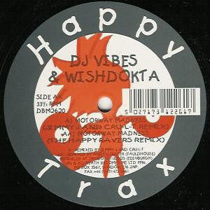 DJ Vibes & Wishdokta* : Motorway Madness (Remixes) (12")