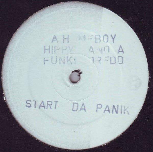A Homeboy Hippy And A Funky Dredd* : Start Da Panik (12", W/Lbl, Sta)