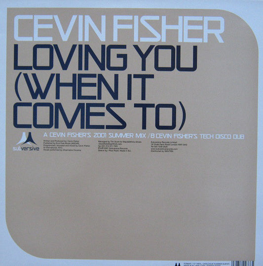 Cevin Fisher : Loving You (When It Comes To) (12")