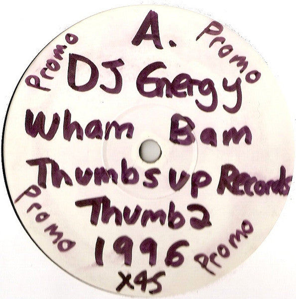 DJ Energy* : Wham Bam / Move Ya Feet (12", Promo, W/Lbl)