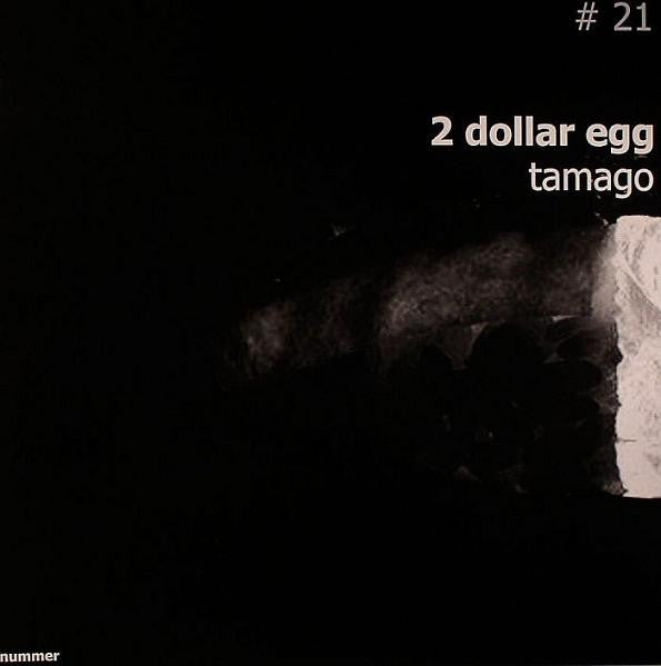 2 Dollar Egg : Tamago (12")