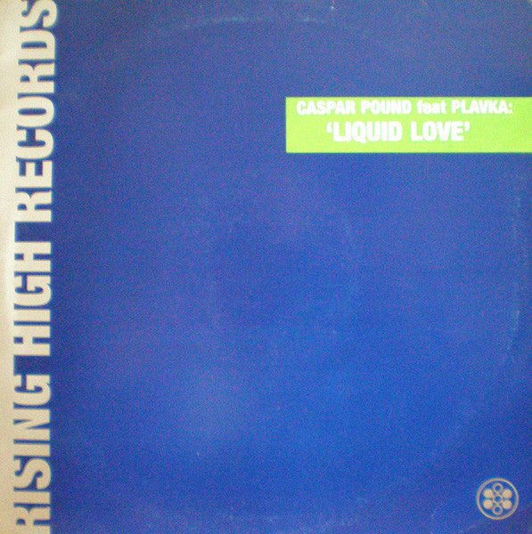 Caspar Pound Feat Plavka : Liquid Love (12")