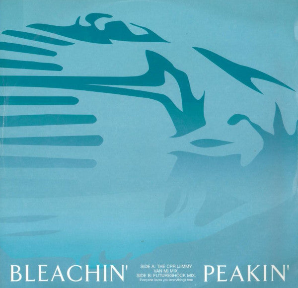 Bleachin' : Peakin' (12")