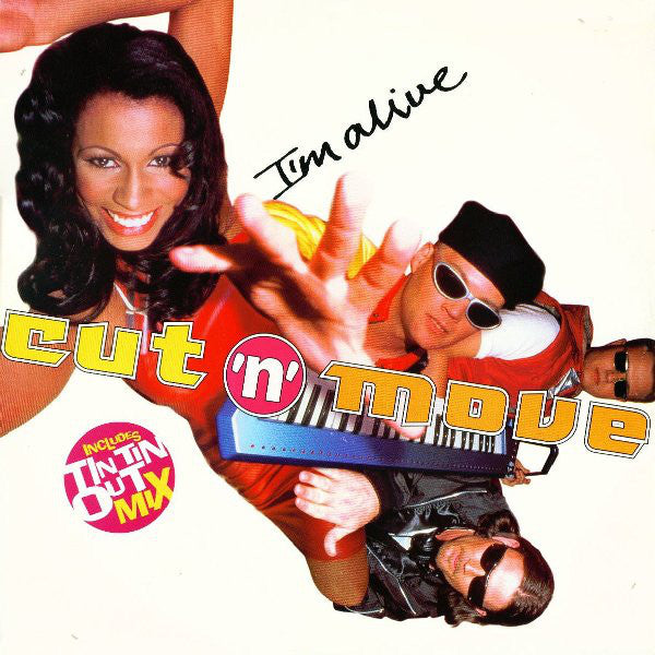 Cut 'N' Move : I'm Alive (12", Single)