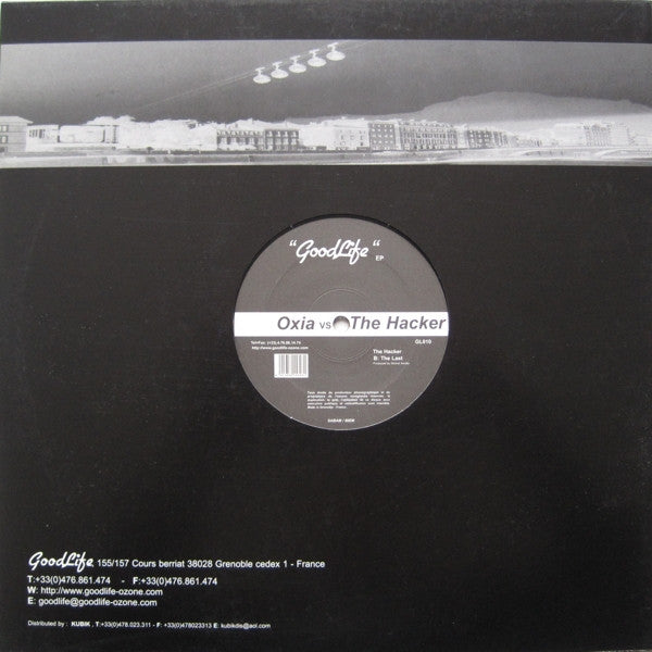 Oxia Vs The Hacker : GoodLife EP (12", EP)