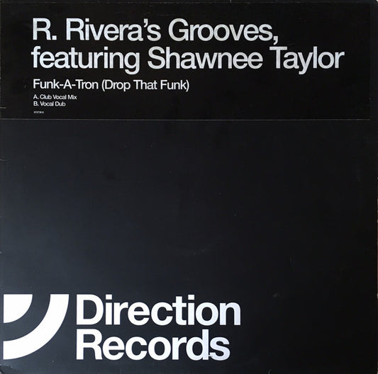 Robbie Rivera Grooves* Featuring Shawnee Taylor : Funk-A-Tron (Drop That Funk) (12")