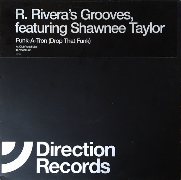 Robbie Rivera Featuring Shawnee Taylor : Funk-A-Tron (Drop That Funk) (12")