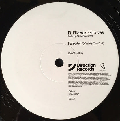 Robbie Rivera Featuring Shawnee Taylor : Funk-A-Tron (Drop That Funk) (12")