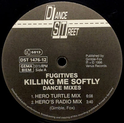 Fugitives : Killing Me Softly (Dance Mixes) (12", Blu)
