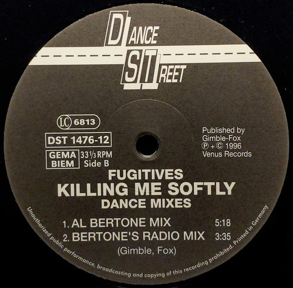 Fugitives : Killing Me Softly (Dance Mixes) (12", Blu)