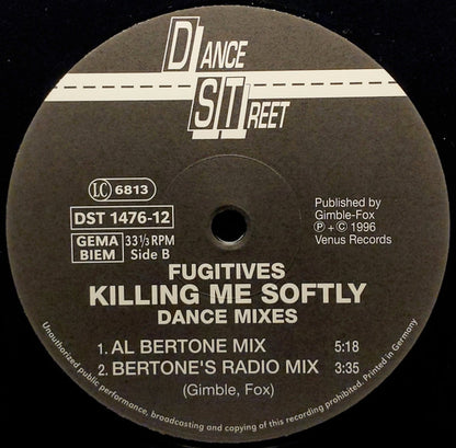 Fugitives : Killing Me Softly (Dance Mixes) (12", Blu)