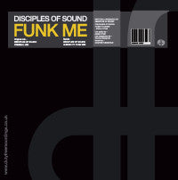 Disciples Of Sound : Funk Me (12")