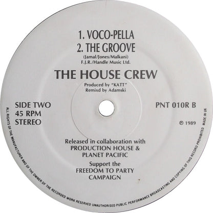 The House Crew Featuring M.C. Juice* : All We Wanna Do Is Dance (Adamski Remix) (12")