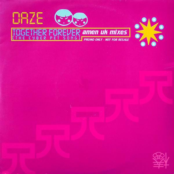 Daze : Together Forever (The Cyber Pet Song) (Amen UK Mixes) (12", Promo)