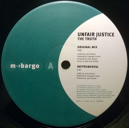 Unfair Justice : The Truth (12")