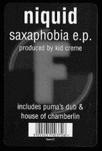 Niquid : Saxaphobia E.P. (12", EP)