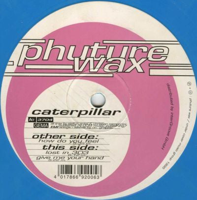 Caterpillar : How Do You Feel (12", Blu)