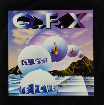 Q.F.X* : You Got The Power (12", Pin)