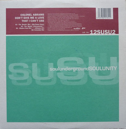 Colonel Abrams : Don't Give Me A Love That I Can't Use (12")