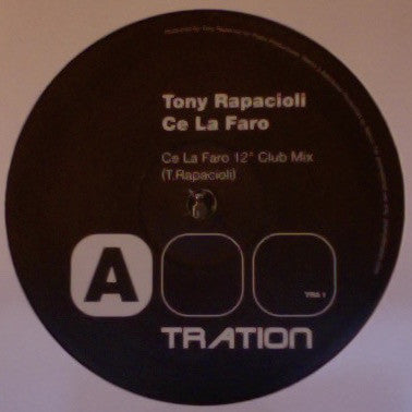 Tony Rapacioli : Ce La Faro (12")