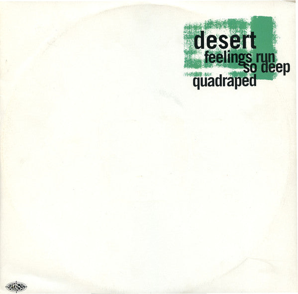Desert : Feelings Run So Deep (12")