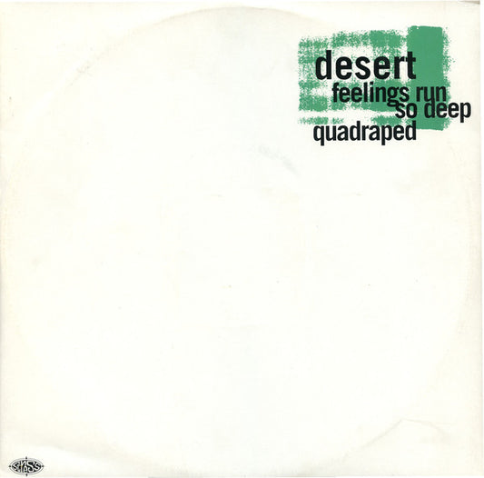 Desert : Feelings Run So Deep (12")